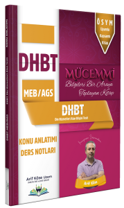 Arif Köse DHBT MEB-AGS MÜCEMMİ Konu Anlatımı Ders Notları