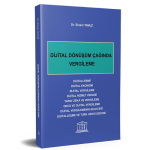 Dijital Dönüşüm Çağında Vergileme