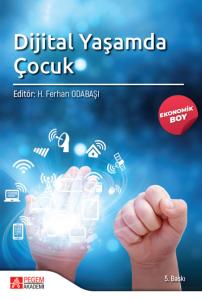 Dijital Yaşamda Çocuk ( Ekonomik Boy) H. Ferhan Odabaşı