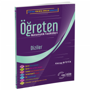 Gür Öğreten Matematik Fasikülleri Diziler ve Seriler