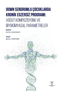 Down Sendromlu Çocuklarda Kronik Egzersiz Programı