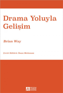 Drama Yoluyla Gelişim