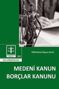 Medeni Kanun ve Borçlar Kanunu (2025 Ekim)