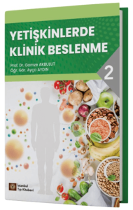 Yetişkinlerde Klinik Beslenme-II