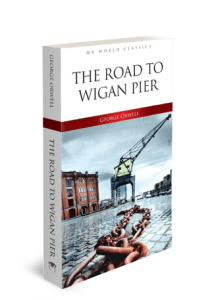 Road To Wigan Pier