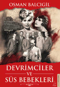 Devrimciler ve Süs Bebekleri