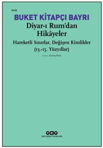 Diyar-ı Rum’dan Hikayeler
