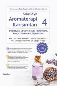 A'dan Z'ye Aromaterapi Karışımları - 4