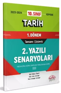 Editör Yayınları 10. Sınıf Tarih 1. Dönem Ortak Sınavı 2. Yazılı Senaryoları Tamamı Çözümlü