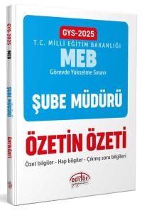 Editör Yayınları 2025 Milli Eğitim Bakanlığı Şube Müdürlüğü GYS Özetin Özeti