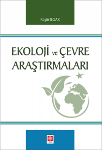 Ekoloji ve Çevre Araştırmaları