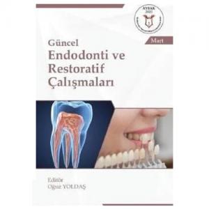 Endodonti ve Restoratif Çalışmaları