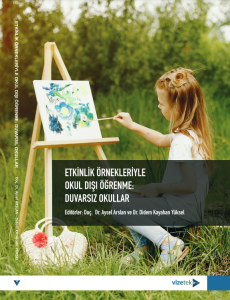 Etkinlik Örnekleriyle Okul Dışı Öğrenme Duvarsız Okullar