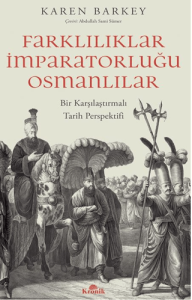 Farklılıklar İmparatorluğu Osmanlılar