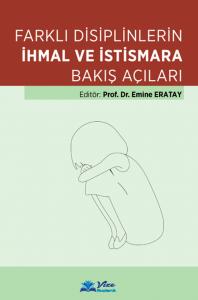Farklı Disiplinlerin İhmal Ve İstismara Bakış Açıları