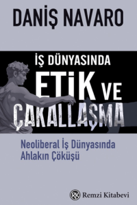 İş Dünyasında Etik ve Çakallaşma