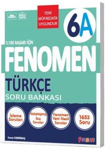 Fenomen Okul 6. Sınıf Fenomen Türkçe A Soru Bankası