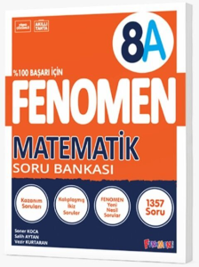 Fenomen Okul 8. Sınıf Fenomen Matematik A Soru Bankası