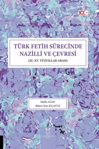 Türk Fetih Sürecinde Nazilli ve Çevresi