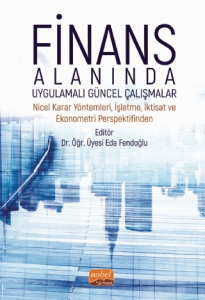 Finans Alanında Uygulamalı Güncel Çalışmalar