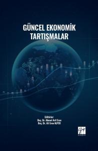 Güncel Ekonomik Tartışmalar