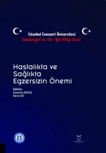 Hastalıkta ve Sağlıkta Egzersizin Önemi