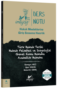 İMTİYAZ 2026 HMGS Hakimlik Türk Hukuk Tarihi - Hukuk Felsefesi ve Sosyolojisi - Genel Kamu Hukuku - Avukatlık Hukuku Ders Notları