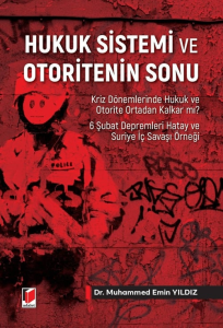 Hukuk Sistemi ve Otoritenin Sonu