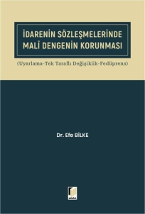 İdarenin Sözleşmelerinde Mali Dengenin Korunması