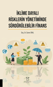 İklime Dayalı Risklerin Yönetiminde Sürdürülebilir Finans