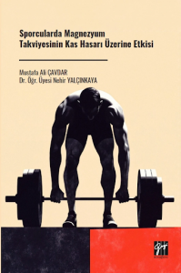 Sporcularda Magnezyum Takviyesinin Kas Hasarı Üzerine Etkisi