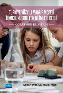 Türkiye Yüzyılı Maarif Modeli İlkokul 4. Sınıf Fen Bilimleri Dersi Öğretmen El Kitabı