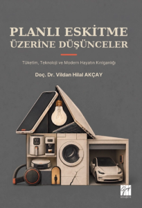 Planlı Eskitme Üzerine Düşünceler