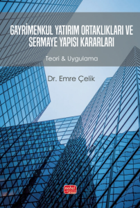 Gayrimenkul Yatırım Ortaklıkları ve Sermaye Yapısı Kararları