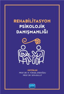 Rehabilitasyon Psikolojik Danışmanlığı