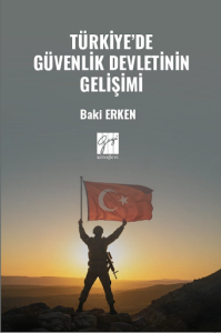 Türkiye’de Güvenlik Devletinin Gelişimi