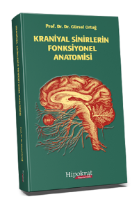 Kraniyal Sinirlerin Fonksiyonel Anatomisi