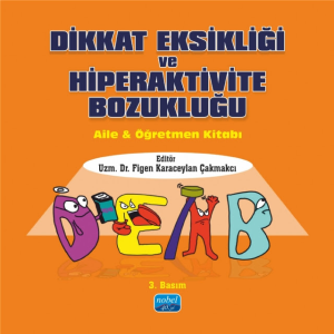 Dikkat Eksikliği ve Hiperaktivite Bozukluğu