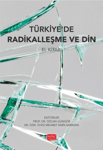 Türkiye’de Radikalleşme ve Din