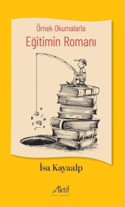 Örnek Okumalarla Eğitimin  Romanı