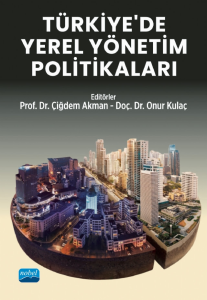 Türkiye’de Yerel Yönetim Politikaları