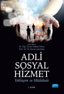 Adli Sosyal Hizmet Yaklaşım ve Müdahale