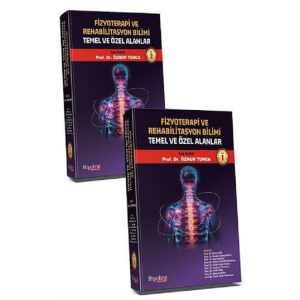 Fizyoterapi Rehabilitasyon Bilimi Temel ve Özel Alanlar Cilt 1 - 2 Takım