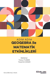 Adım Adım Geogebra İle Matematik Etkinlikleri