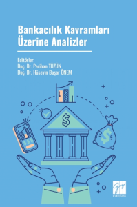 Bankacılık Kavramları Üzerine Analizler