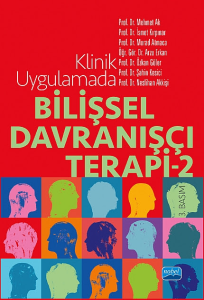 Klinik Uygulamada Bilişsel Davranışçı Terapi -2