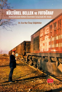 Kültürel Bellek ve Fotoğraf