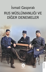 Rus Müslümanlığı Ve Diğer Denemeler