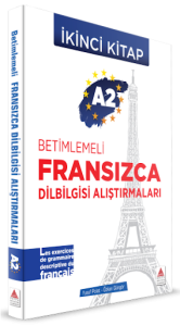 A2 - Betimlemeli Fransızca Dilbilgisi Alıştırmaları (İkinci Kitap)