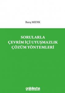 Sorularla Çevrim İçi Uyuşmazlık Çözüm Yöntemleri